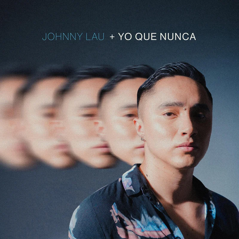 Johnny Lau - Yo Que Nunca [LP]