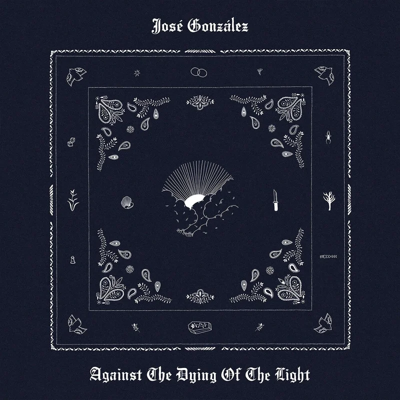 Jose Gonzalez - Against The Dying Of The Light [CD]