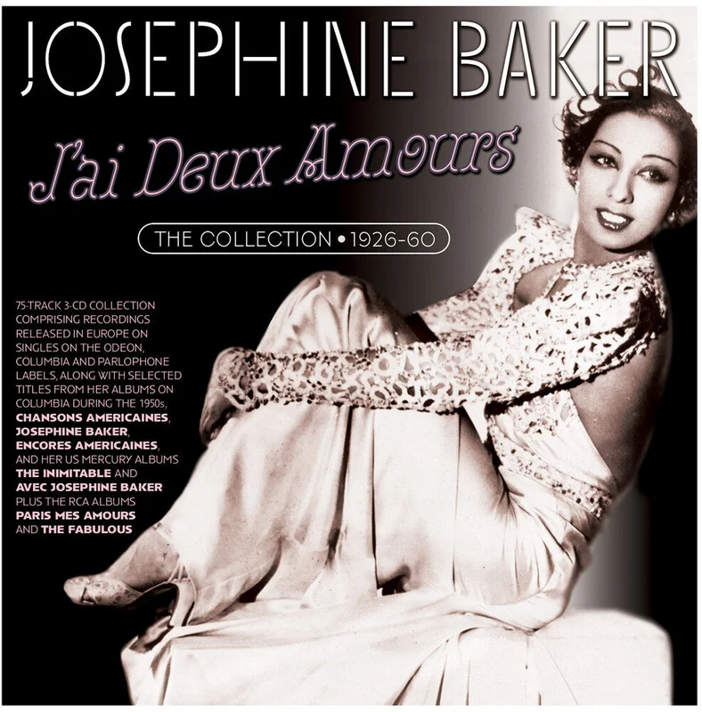 Josephine Baker - J'ai Deux Amours: The Collection 1926-60 [CD]