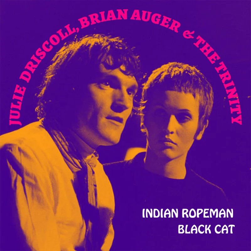 JULIE DRISCOLL, BRIAN AUGER & THE TRINITY - Indian Rope Man b/w Black Cat (Repress) - 7'' - Purple Vinyl