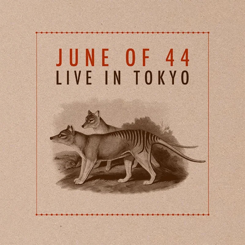 JUNE OF 44 - Live In Tokyo (Deluxe Edition) - LP - Vinyl [MAR 20]
