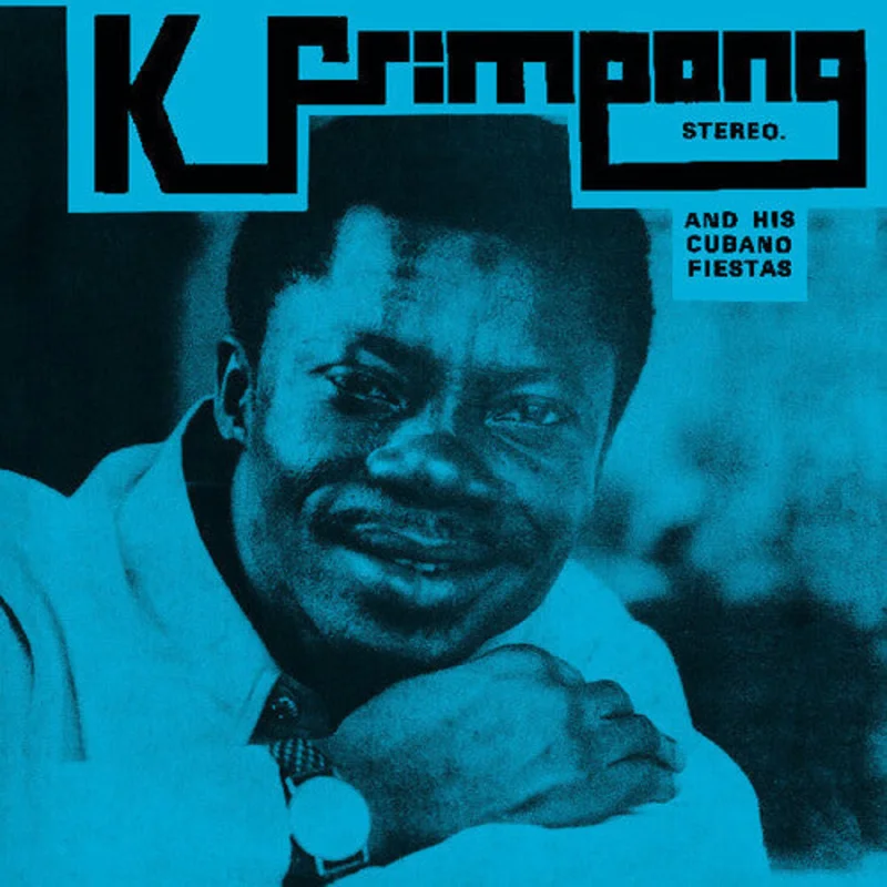 K. Frimpong & His Cubano Fiestas - K. Frimpong & His Cubano Fiestas [RSD2025]