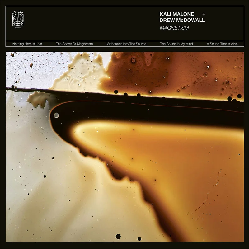 KALI MALONE & DREW MCDOWALL - Magnetism - CD [NOV 7]