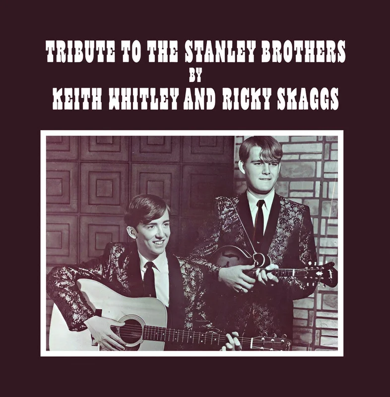 Keith Whitley  / Skaggs,Ricky - Tribute To The Stanley Brothers (Mod) [CD]