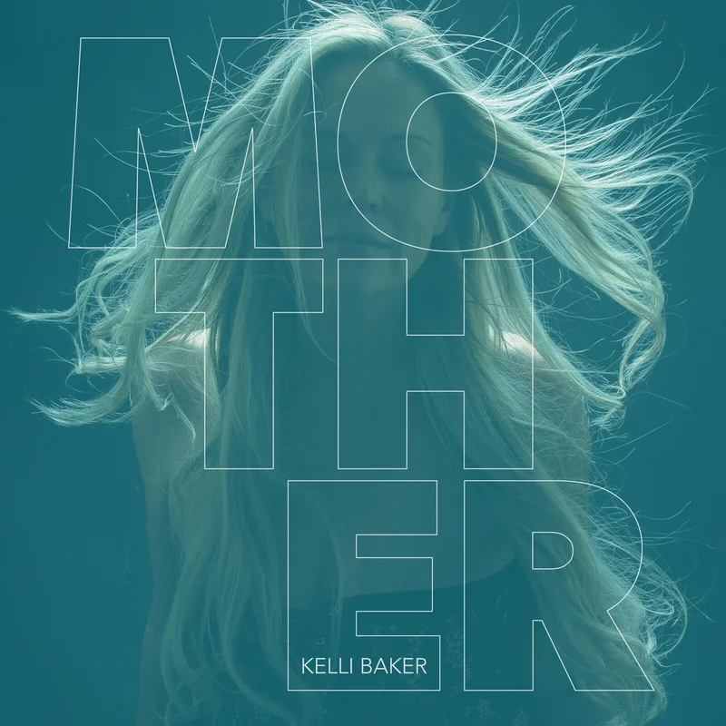 Kelli Baker - Mother TURQUOIS COLOURED VINYL (Vinyl LP) PRE-ORDER