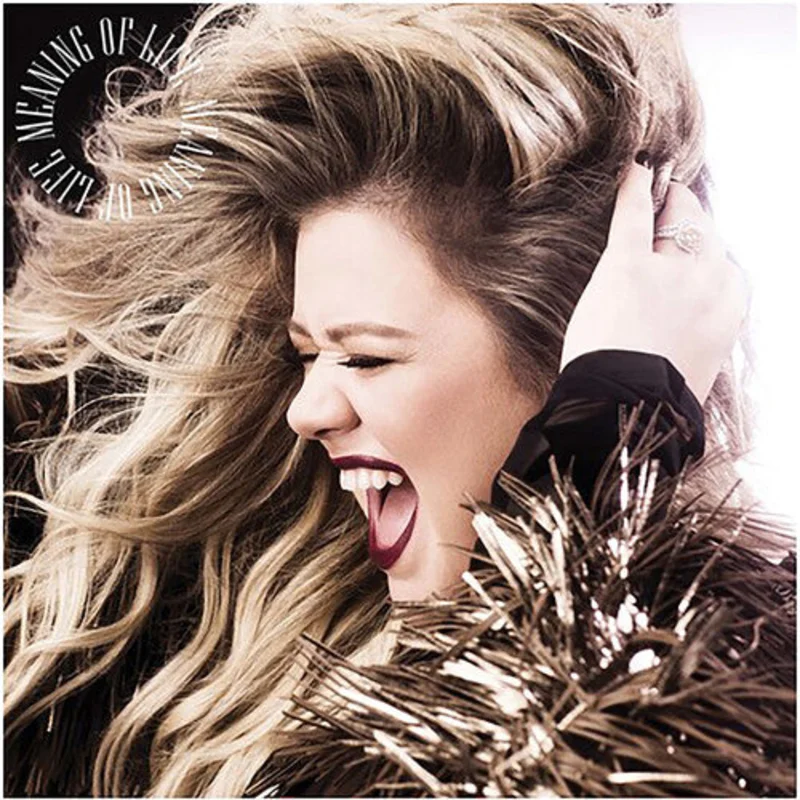 Kelly Clarkson - Meaning Of Life - LP