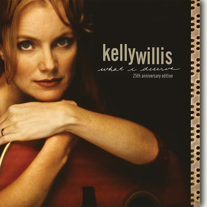KELLY WILLIS - What I Deserve: 25th Anniversary (Expanded Edition) - 2LP - Vinyl