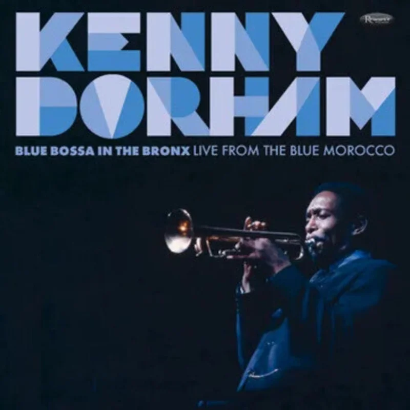 Kenny Dorham -  Blue Bossa In The Bronx: Live From The Blue Morocco [RSD2025]