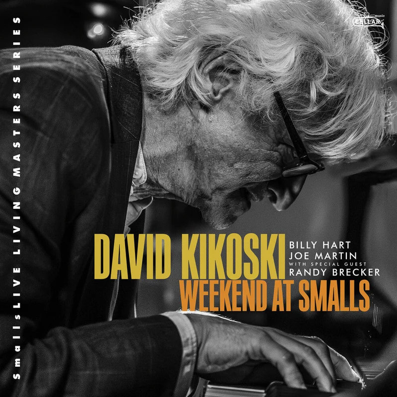 Kikoski, David / Hart, Billy / Martin, Joe - Weekend At Smalls [CD]