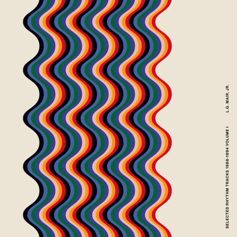 L.G. Mair, Jr. - Selected Rhythm Tracks 1988-1994 Volume I