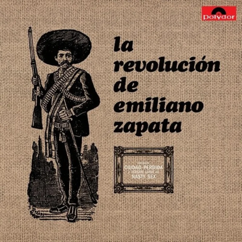 La Revolucin De Emiliano Zapata - La Revolucin De Emiliano Zapata - LP