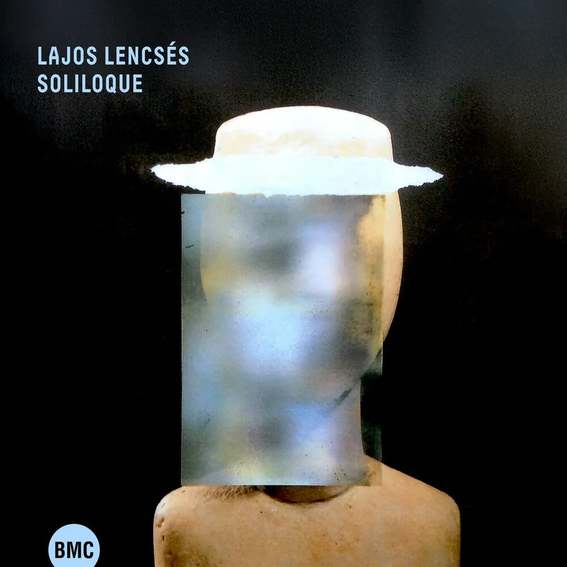 LAJOS LENCSES - Soliloque [CD]