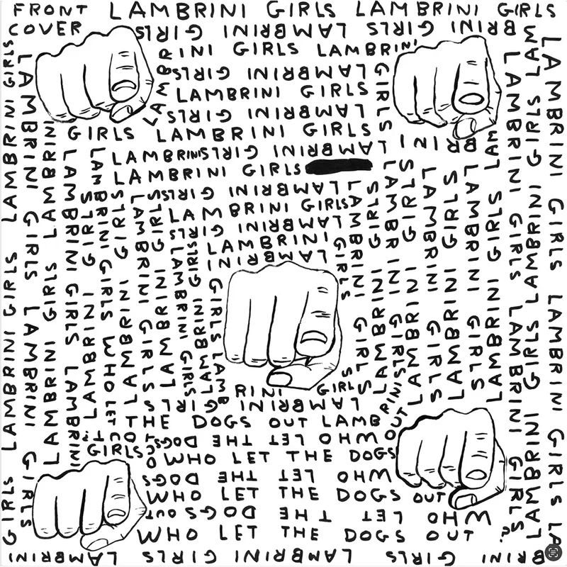 LAMBRINI GIRLS - Who Let The Dogs Out (Slutcore Version For Kids Who Cant Read Good) - LP - Black Vinyl