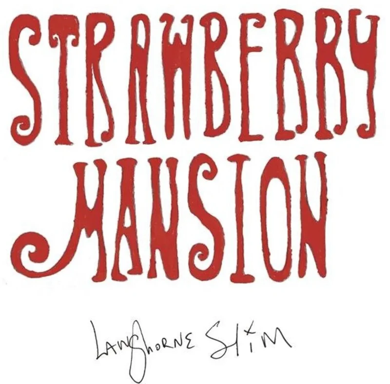 Langhorne Slim - Strawberry Mansion - LP