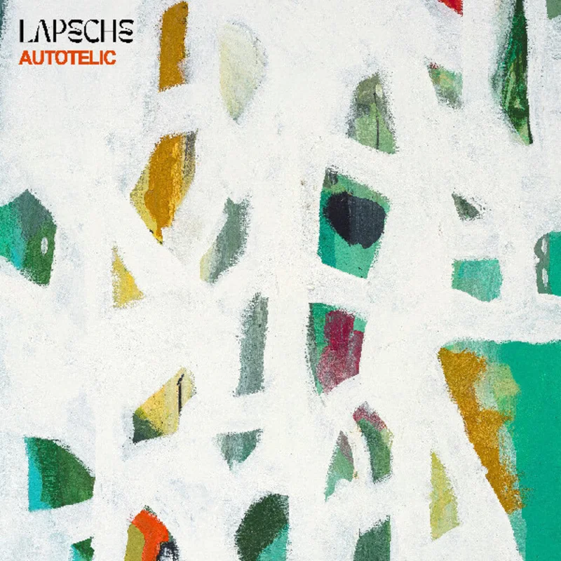 LAPCHE - Autotelic [Colored Vinyl] (Org) (Ecov)