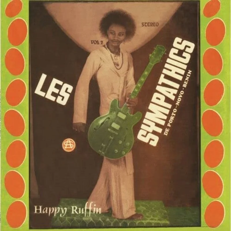 Les Sympathics De Porto Novo Benin - Vol. 2 - Les Sympathics De Porto-Novo Benin - LP