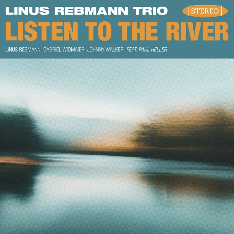 Linus Rebmann Trio - Listen To The River  (Vinyl LP) PRE-ORDER