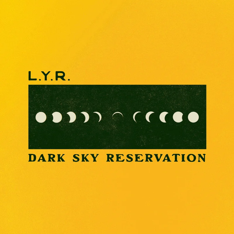 Lyr - Dark Sky Reservation [LP]