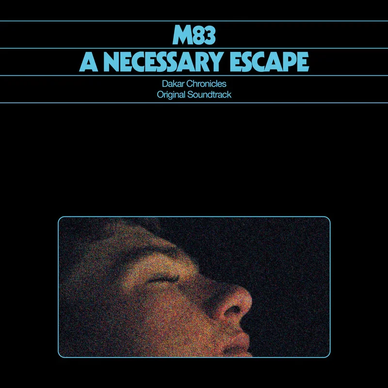 M83 - A Necessary Escape : Dakar Chronicles (Original Soundtrack) - LP - Black Vinyl [JUN 27]