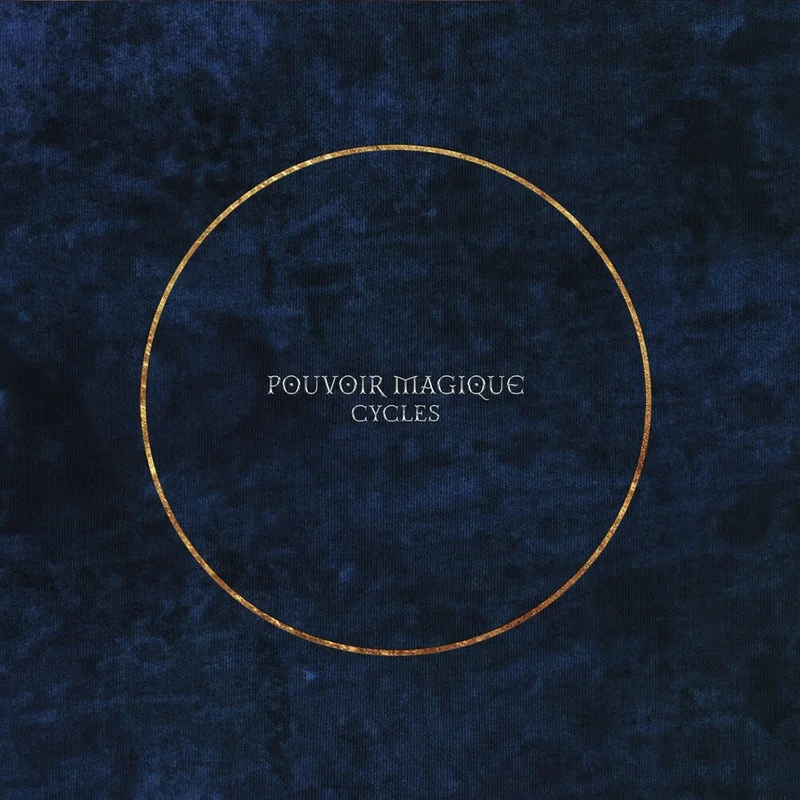 Magique, Pouvoir - Cycles [LP]