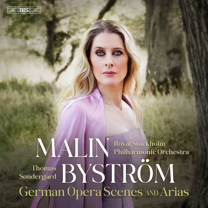 Malin Bystrm - Malin Bystrom - German Opera Scenes & Arias [CD]