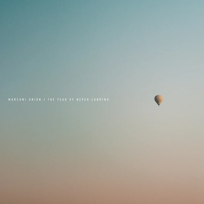 MARCONI UNION - The Fear of Never Landing - 2LP - Vinyl