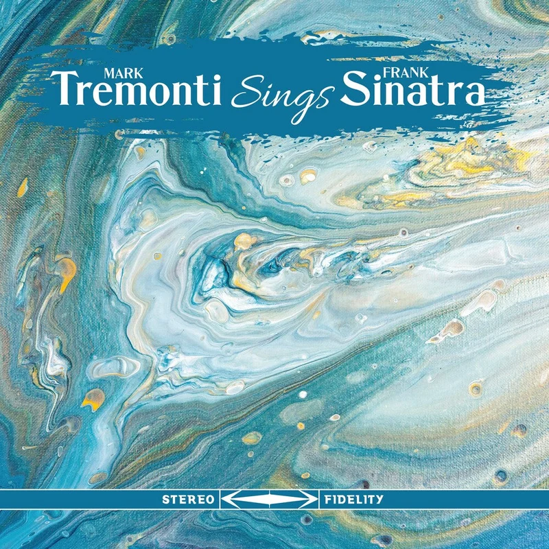 Mark Tremonti - Tremonti Sings Sinatra [LP]