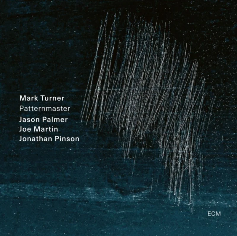 Mark Turner  / Palmer,Jason / Martin,Joe - Patternmaster [CD]