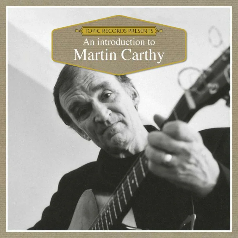 MARTIN CARTHY - An Introduction To Martin Carthy - CD