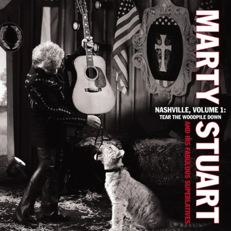 Marty Stuart - Nashville, Vol. 1: Tear The Woodpile [CD]