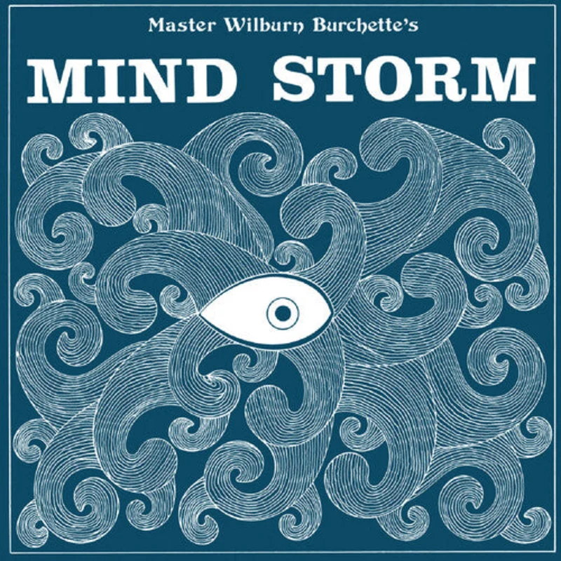 Master Wilburn Burchette - Mind Storm - LP