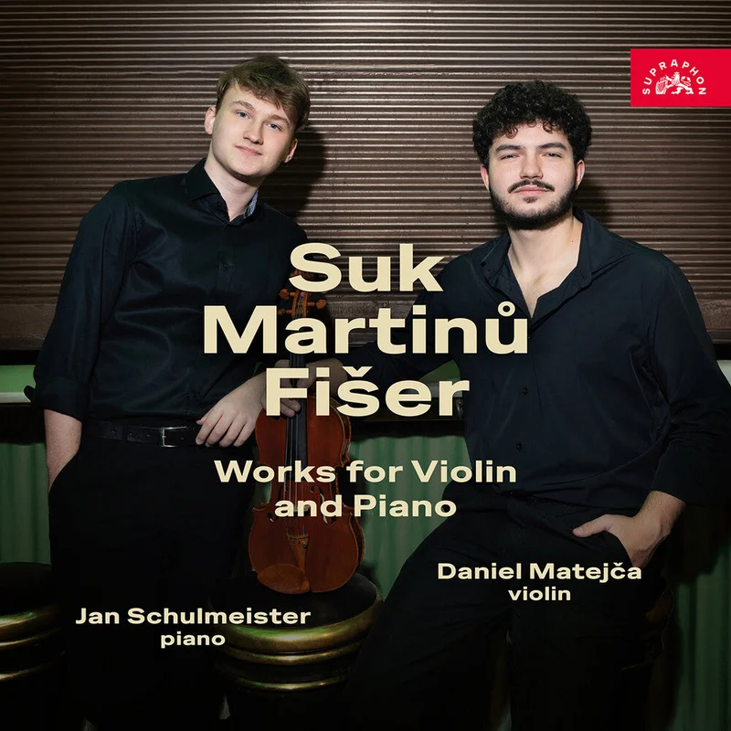 Matejca / Schulmeister - Suk Martinu & Fiser: Works For Violin & Pno [CD]
