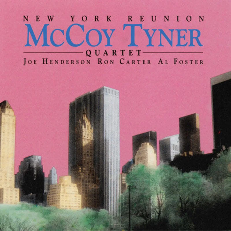 McCoy Tyner Quartet - New York Reunion - LP