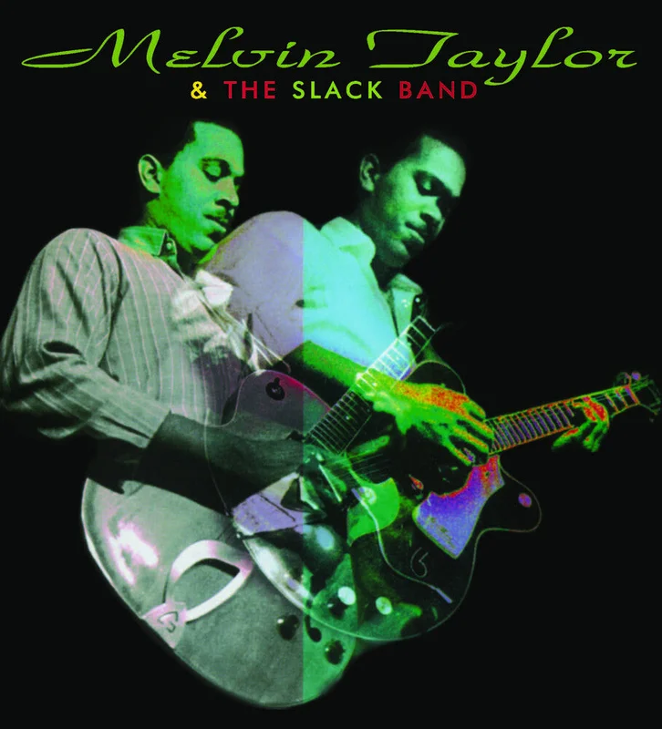 Melvin Taylor  & The Slack Band - Melvin Taylor  & The Slack Band [180 Gram] [Remastered]
