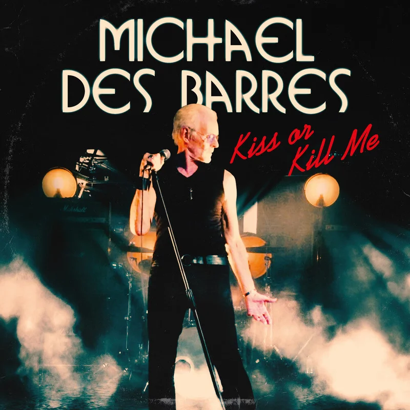 Michael Barres  Des - Kiss Or Kill Me [CD]