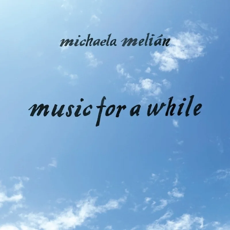 Michaela Melian - Music For A While [LP]