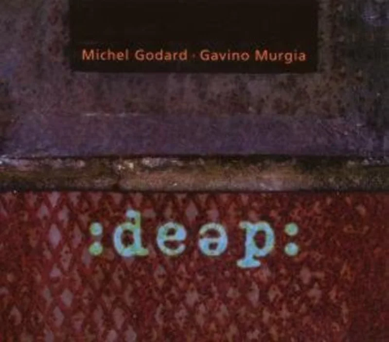 Michel Godard  / Murgia,Gavino - Deep [CD]