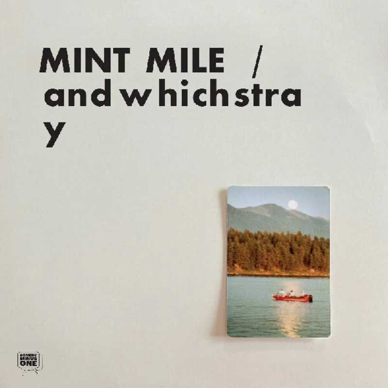 Mint Mile - andwhichstray [LP]