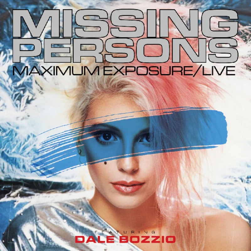 Missing Persons / Dale Bozzio - Maximum Exposure / Live [CD]