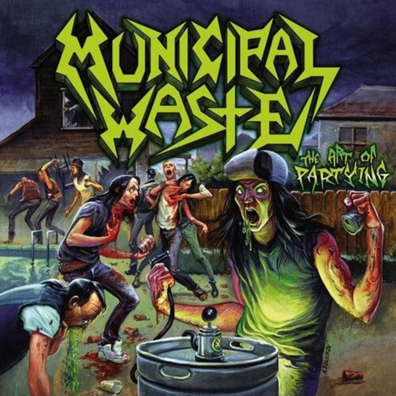 Municipal Waste - Art Of Partying
