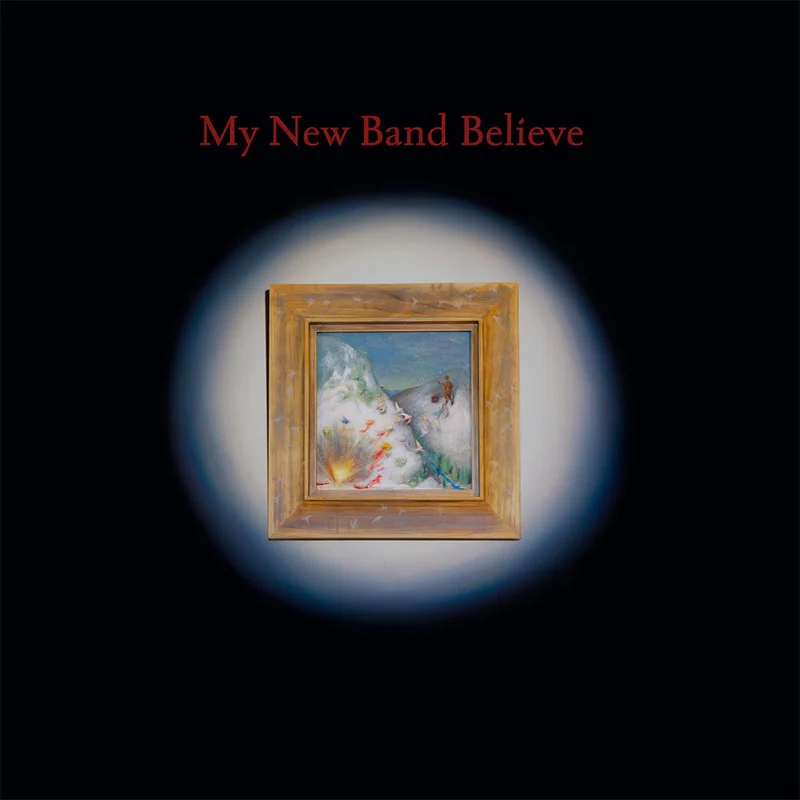 MY NEW BAND BELIEVE - My New Band Believe - LP - Black Vinyl [APR 10]