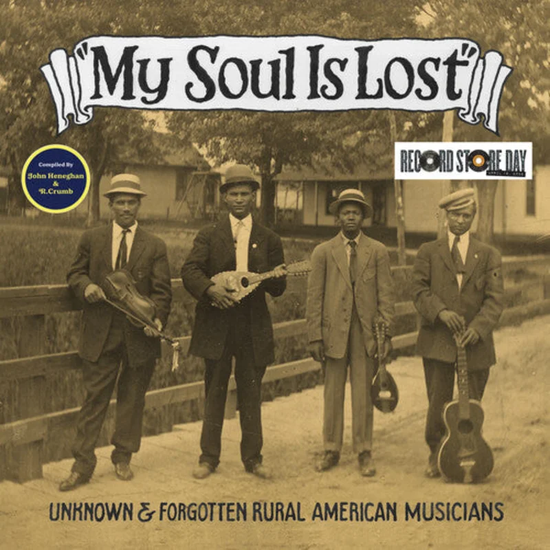My Soul Is Lost: Unknown & Forgotten Rural American Musicians (Various Artists) [RSD2026]