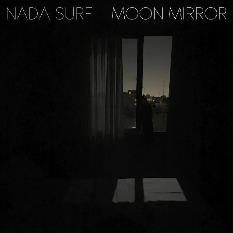 Nada Surf - Moon Mirror [(Reflection) - Deluxe Editions]