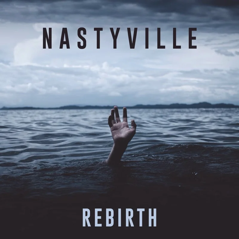 Nastyville - Rebirth [CD]