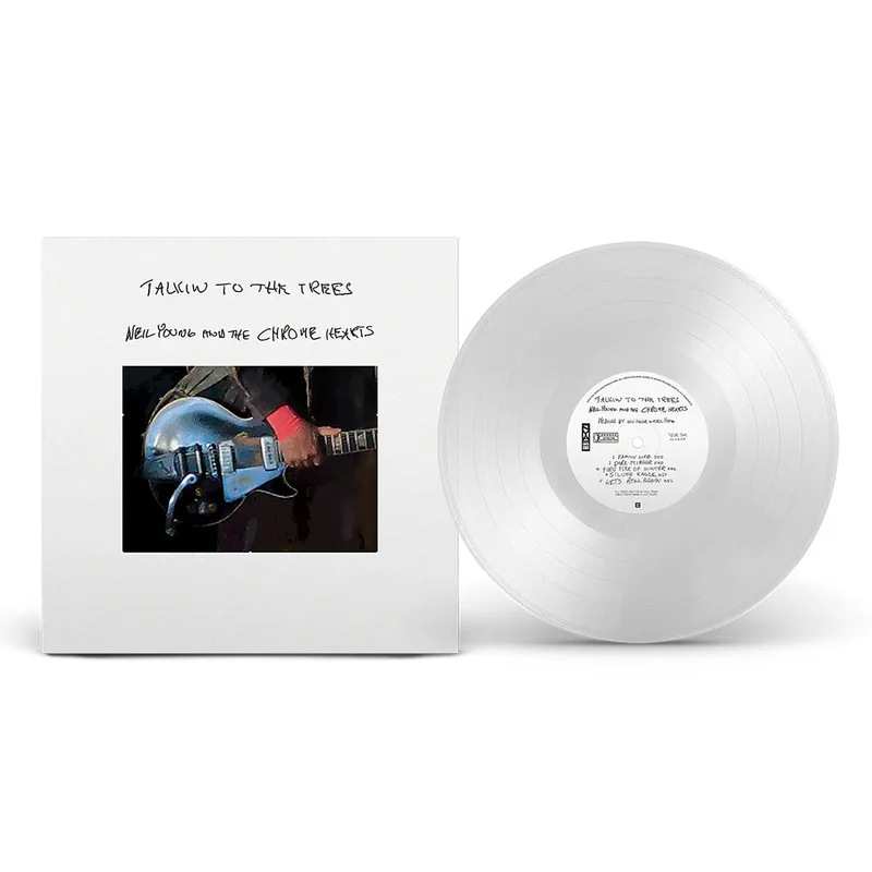 NEIL YOUNG AND THE CHROME HEARTS - Talkin To The Trees - LP - Clear Vinyl