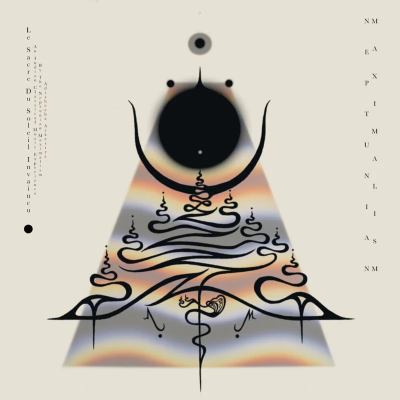 Neptunian Maximalism - Le Sacre Du Soleil Invaincu [CD]