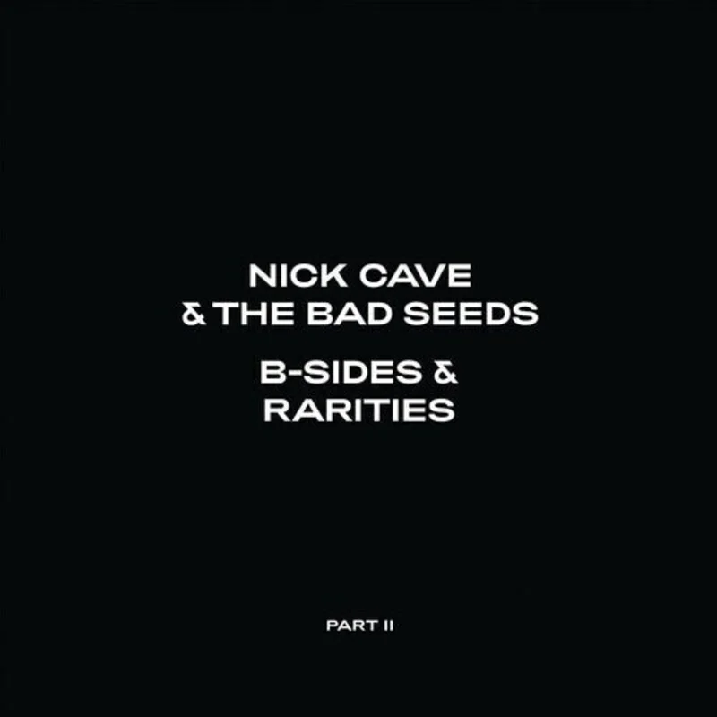 Nick Cave & The Bad Seeds - B-Sides & Rarities: Part II - LP