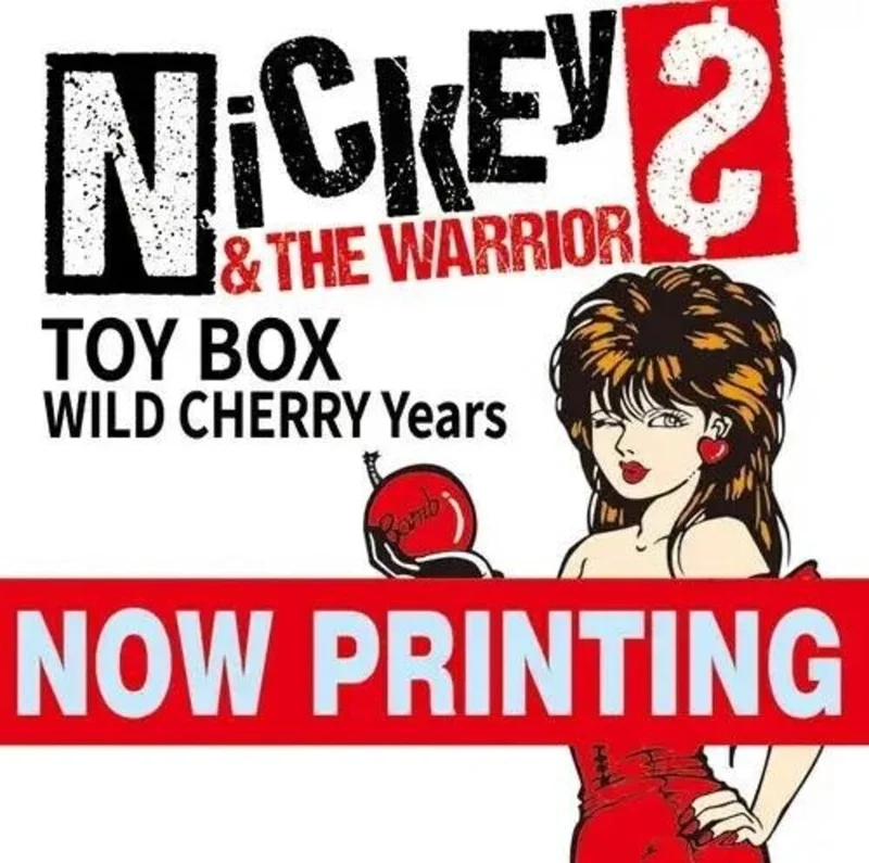 Nickey & the Warriors - Toy Box (Wild Cherry Years 2018-2025) [CD]