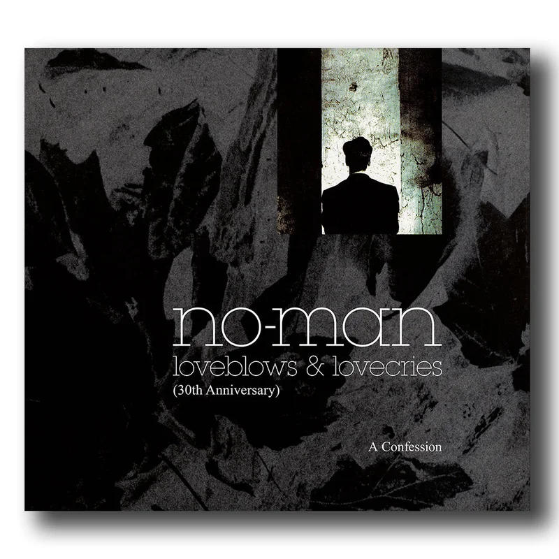 NO-MAN - Loveblows & Lovecries - A Confession (30th Anniversary Expanded Edition) - 2CD [JAN 30]