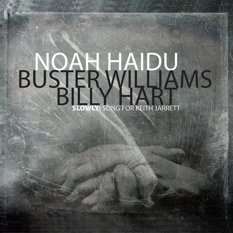 Noah Haidu - Slowly: Song For Keith Jarrett [CD]